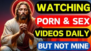 Jesus says"You are watching Sex videos daily and porn videos too "and skipping my video🙏|God message