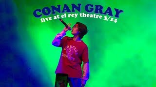 Conan Gray - The Other Side - Live @ The El Rey Theatre (HQ Reupload)