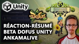 DOFUS UNITY : RÉACTION/RÉSUMÉ BETA + ANKAMALIVE - Gryfox [DOFUS]