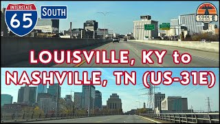 I-65 SB Long Shot: Louisville, KY to US-31E Nashville, TN