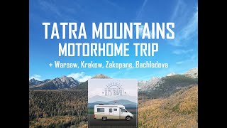 AUTUMN HOLIDAY CAMPER TRIP POLAND/SLOVAKIA (HIGH TATRAS)