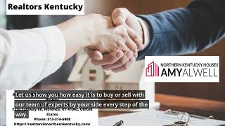 Realtors Kentucky | Amy Alwell REALTOR® - Northern Kentucky Houses | 513-314-6908