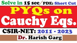 PYQ on Cauchy Problem | CSIR NET 2011 to 2023 | Easiest Way