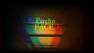 The Visitans present "PSYCHO FACE"