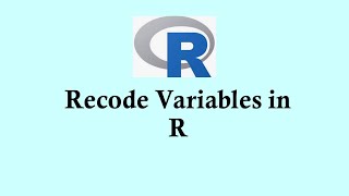 Recoding variables in R programming    #rprogramming