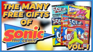 The MANY free gifts of Sonic The Comic: Volume 1