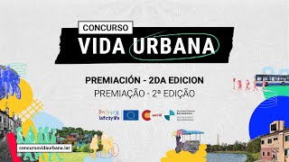 CONCURSO VIDA URBANA - Premiação de Ideias 2ª Edição - Infraestrutura Azul e Verde