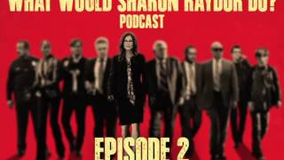 'What Would Sharon Raydor Do' - Podcast #2 - Mary McDonnell