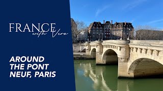 Around the Pont Neuf, Paris