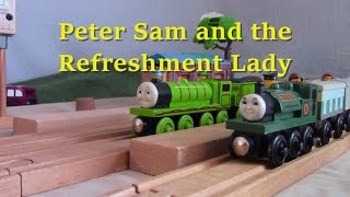 Sodor's Railway Stories: Peter Sam and the Refreshment Lady