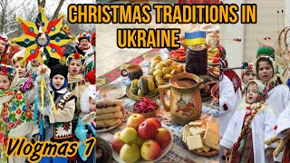 CHRISTMAS TRADITIONS IN UKRAINE