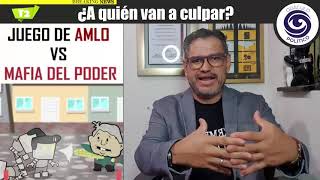 TEMA: "A quien van a culpar ahora los gobiernos de Morena".