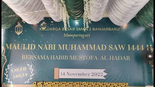 🔴[LIVE] TABLIG AKBAR Memperingati Maulid Nabi Muhammad SAW, SMKN 2 Banjarbaru [ 14/11/22 ]