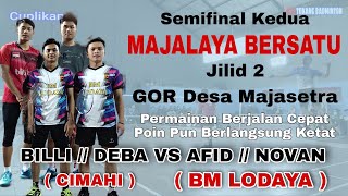 Adu Permainan Cepat Dan Smash Keras ! Bili / Deba vs Afid / Novan l Semifinal Kedua Majalaya Bersatu