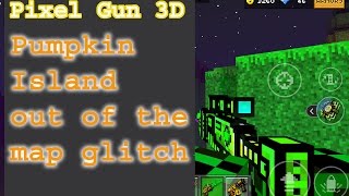 Pixel Gun 3D - Pumpkin Island out of the map glitch