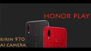 Huawei Honor Play with fast Kirin 970 Ai processor official