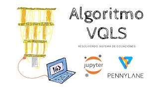 Programando el algoritmo VQLS