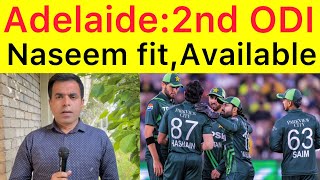 2nd ODI 🛑 Pakistan team management decided NO REST | Naseem shah recovered and Available for game