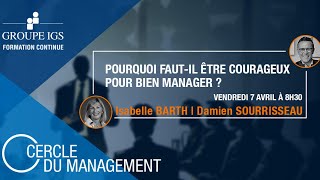 [CERCLE DU MANAGEMENT] Le courage managérial