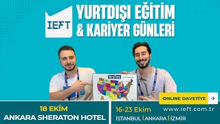 IEFT Yurtdışı Eğitim & Kariyer Günleri 18 Ekim Ankara Sheraton Otel’de!