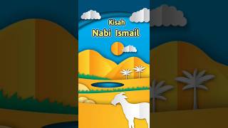 Kisah Nabi Ismail dari buku Big Boardbook Kisah 25 Nabi & Rasul  #Kisah25Nabi #NabiIsmail #KisahNabi