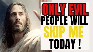 🛑 Only Evil People Will Skip This Today 🙏🙏 God Message Today For You #godjesusmessage #godsays