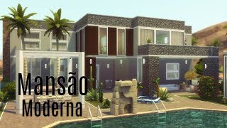 MANSÃO MODERNA (Modern Mansion) | THE SIMS 4 | Speed Build