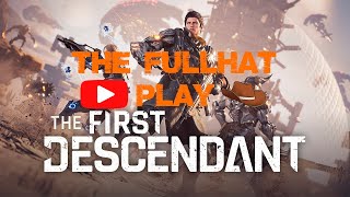 🎩Кто этот ваш The First Descendant??? 🎩 ЗАХОДИ ➧ ПООБЩАЕМСЯ