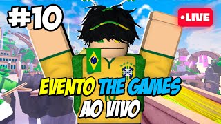 🔴 (LIVE) EVENTO THE GAMES COM VOCÊS!! #10 | Roblox  (COMPLETAMOS TODOS OS JOGOS E QUESTS!)