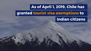 Chile Alert - Visa Exemption Granted to Some Indian Nationals