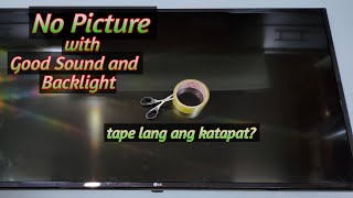 How To Fix No Picture With Good Sound And Backlight (Tagalog) Pro Tech Electronics