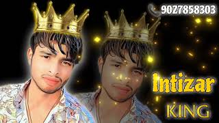 Teri Jawani Badi! Mast Mast Hai _ IR  Jhankar _Intizar King