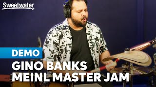 Gino Banks Jam: How to Get Creative with Meinl Percussion, Cymbals & More