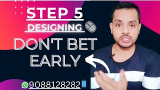 Step 5 | Design | patience | don't bet early Wilcom course