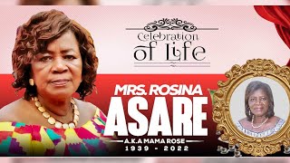 Funeral Rite Of The Late Mrs. Rosina Asare  (A.K.A Mama Rose)