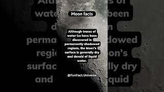 Moon's Dry Landscape: A World Without Liquid Water #universefacts #shorts