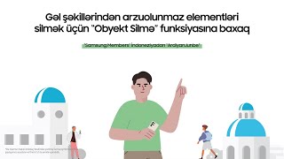 Şəkillərdən sevmədiyin elementləri necə silməlisən? | Samsung