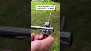 How to cut a shaft with a copper pipe cutter do it yourself at home club repair #golf ￼