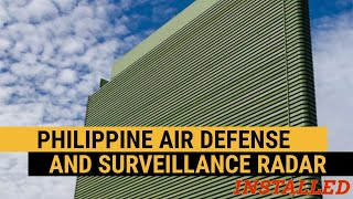 Philippine Air Defense and Surveillance Radar System Installed