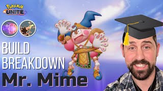 Best Build Breakdown! | Mr. Mime | Pokemon Unite