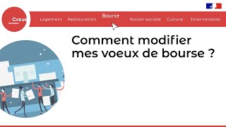 Comment modifier mes vœux de bourse ?