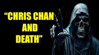 Chris Chan and Death