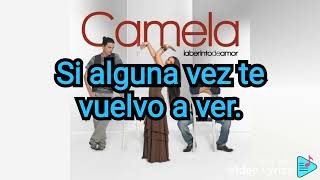 Camela Primer Amor]Letra