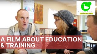 A film about Education and Training