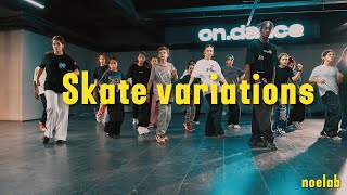 Hip hop dance basics  | Skate variations |  noelab ep 22