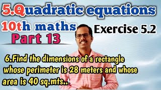 10th maths Quadratic equations part 13/Find the dimensions of a rectangle whose perimeter is 28 mts/