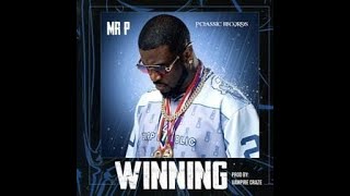 Mr. P – Winning  (Official Lyric Video)