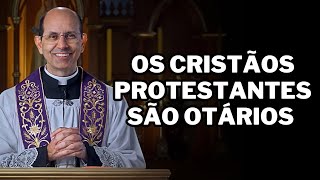 Padre insulta cristãos protestantes