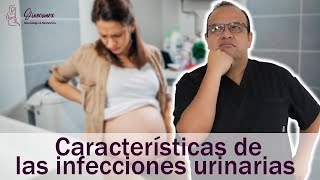 Clip 01 Características de las infecciones urinarias