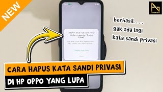 CARA MENGHAPUS KATA SANDI PRIVASI OPPO YANG LUPA